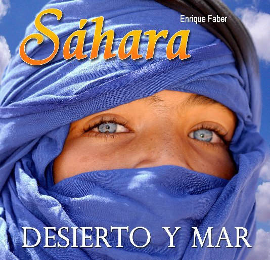 View Sahara by Enrique Faber