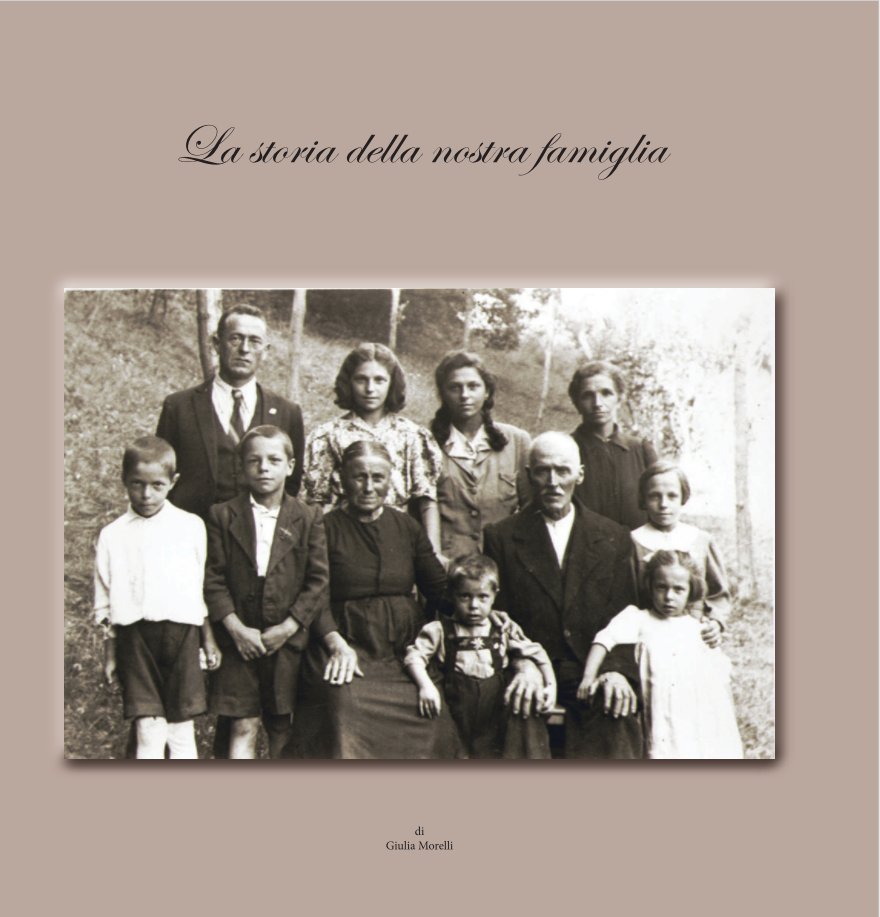 View La storia della nostra famiglia by Mauro Morelli
