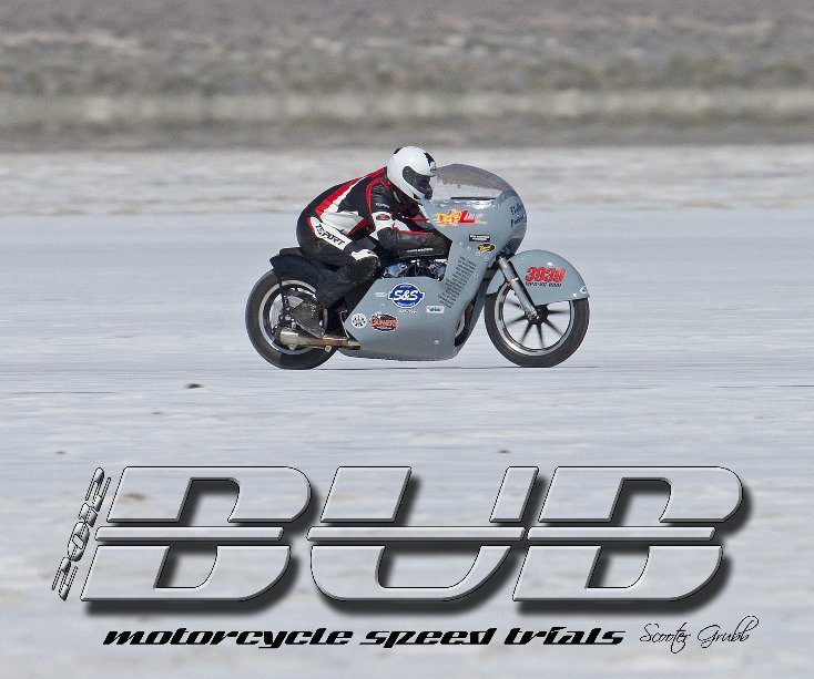 View 2012 BUB Motorcycle Speed Trials - Spears by Grubb