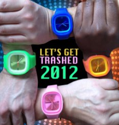 LET'S GET TRASHED 2012 book cover