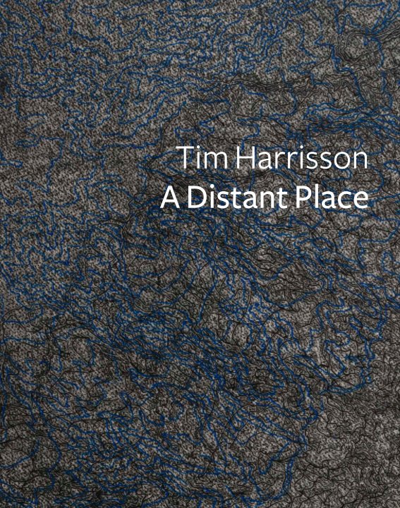 View A Distant Place by Tim Harrisson