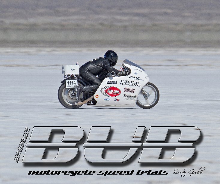 View 2012 BUB Motorcycle Speed Trials - Zetterquist by Grubb