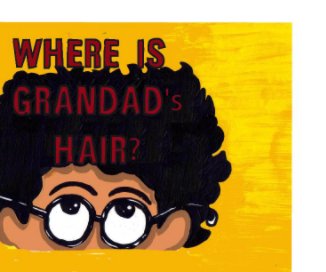 Where Is Grandad's Hair? book cover