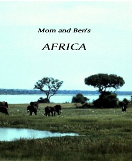 Mom and Ben's AFRICA book cover