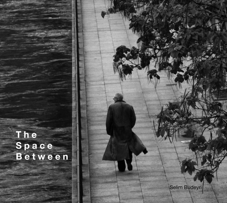 View The Space Between by Selim Budeyri