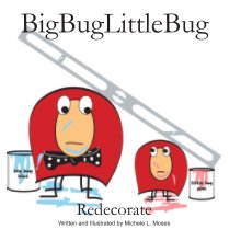 BigBug LittleBug Redecorate book cover
