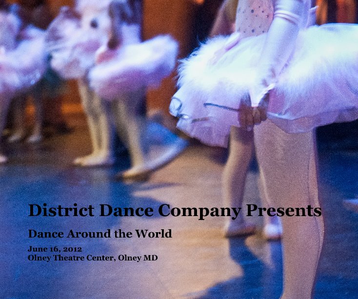 Ver District Dance Company Presents por June 16, 2012 Olney Theatre Center, Olney MD