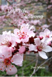 Love Life, Be Strong book cover