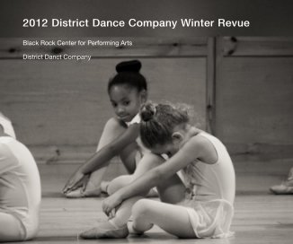 2012 District Dance Company Winter Revue book cover