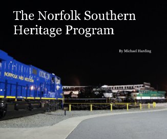 The Norfolk Southern Heritage Program book cover