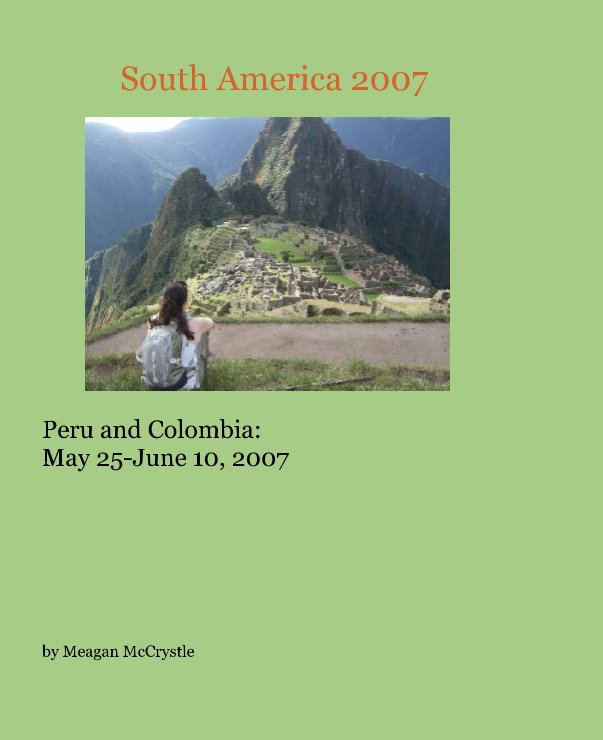 South America 2007 nach mmccrystle anzeigen