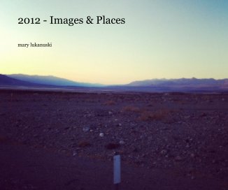 2012 - Images & Places book cover