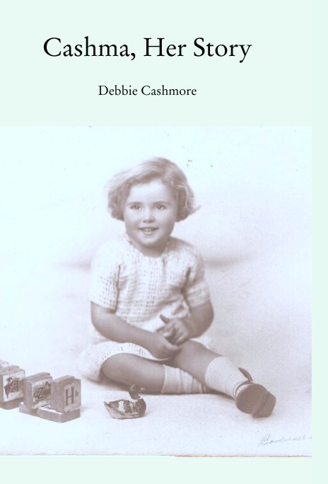 Ver Cashma, Her Story por Debbie Cashmore