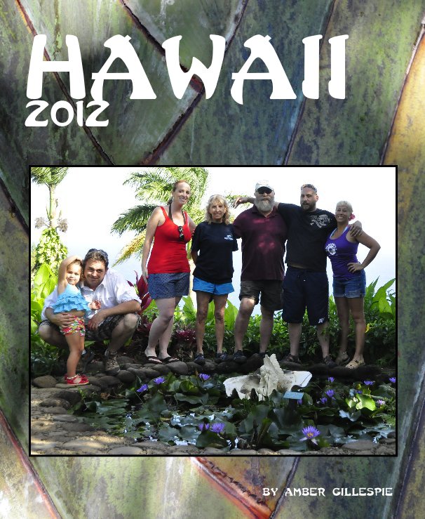 Ver Hawaii 2012 por Amber Gillespie