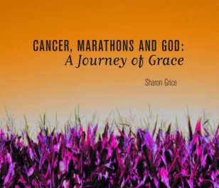 Cancer, Marathons and God book cover