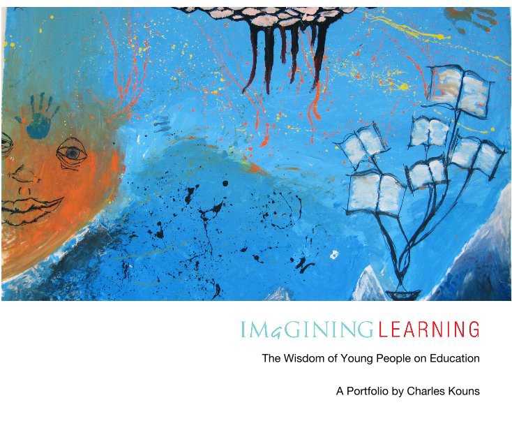 Bekijk Imagining Learning 2nd Ed. op A Portfolio by Charles Kouns