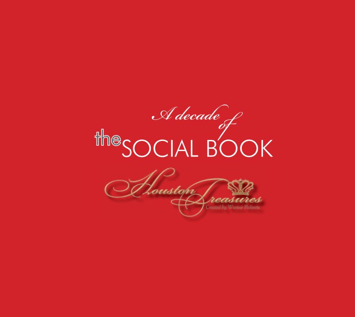 View A Decade of The Social Book's Houston Treasures by Scott Evans, The Social Book