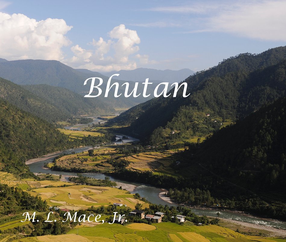 Ver Bangkok, Bhutan por M. L. Mace, Jr.