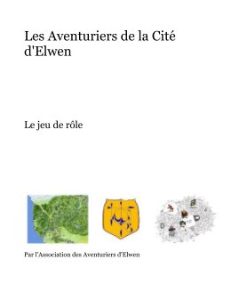 Les Aventuriers de la Cité d'Elwen book cover