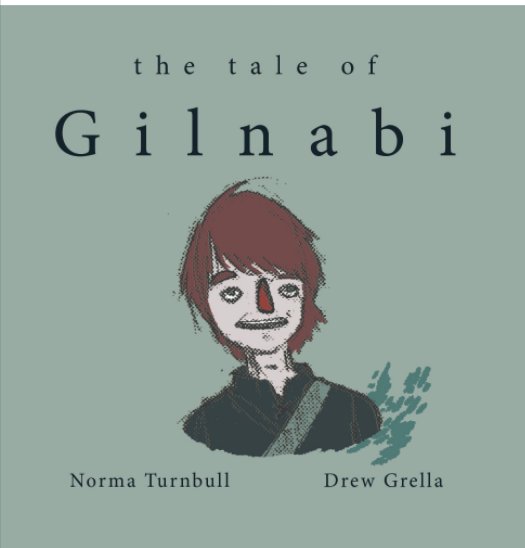 Ver The Tale of Gilnabi por Norma Turnbull