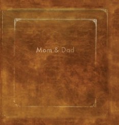 Mom and Dad, the early years book cover