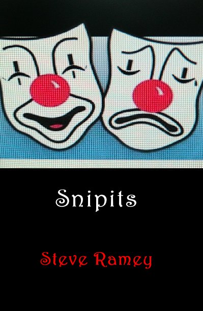 View Snipits by Steve Ramey