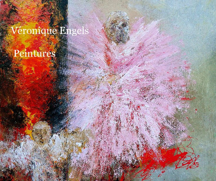 Visualizza Véronique Engels Peintures di veroniqueeng