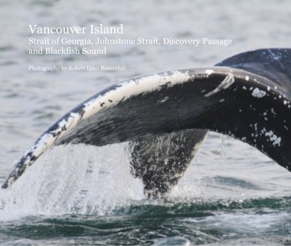 Vancouver Island Strait of Georgia, Johnstone Strait, Discovery Passage and Blackfish Sound book cover