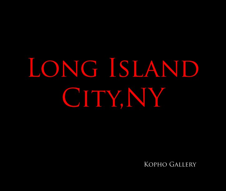 View 2012 Long Island City by Kophogallery
