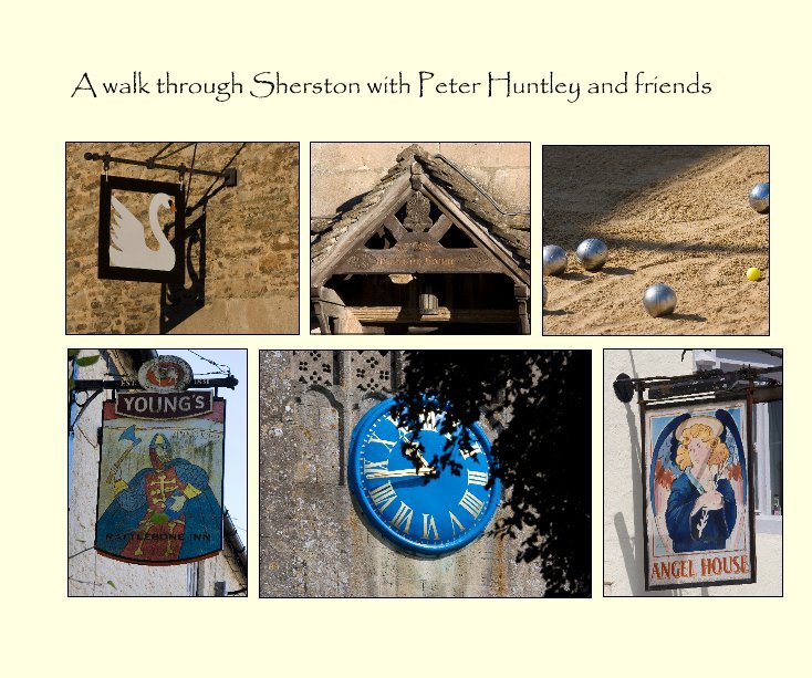 A walk through Sherston with Peter Huntley and friends nach Nick Burridge anzeigen