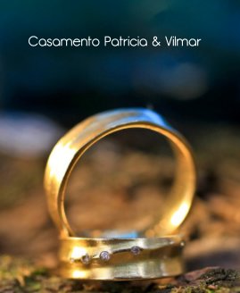 Casamento Patricia & Vilmar book cover