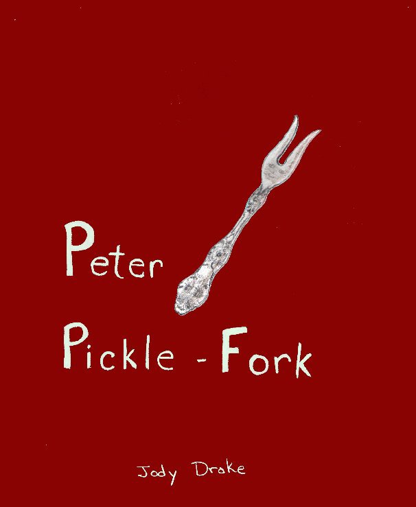 Bekijk Peter Pickle Fork op Jody Drake