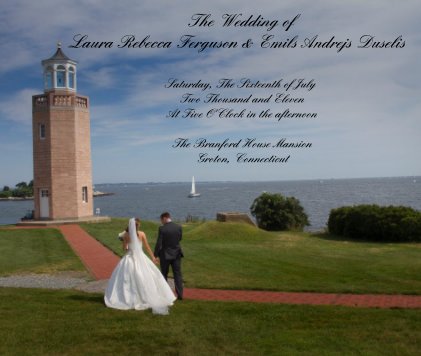 The Wedding of Laura Rebecca Ferguson & Emils Andrejs Duselis book cover