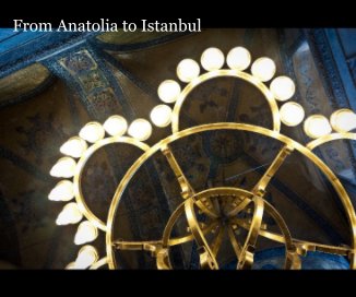 From Anatolia to Istanbul book cover