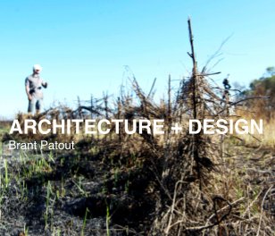 Brant Patout Architecture + Design Portfolio book cover