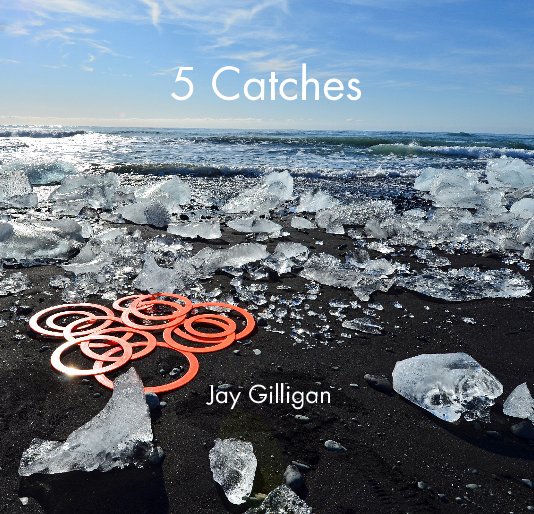 View 5 Catches by Jay Gilligan