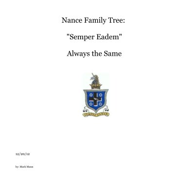 Nance Family Tree: "Semper Eadem" Always the Same book cover