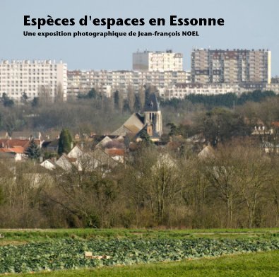 Espèces d'espaces en Essonne book cover