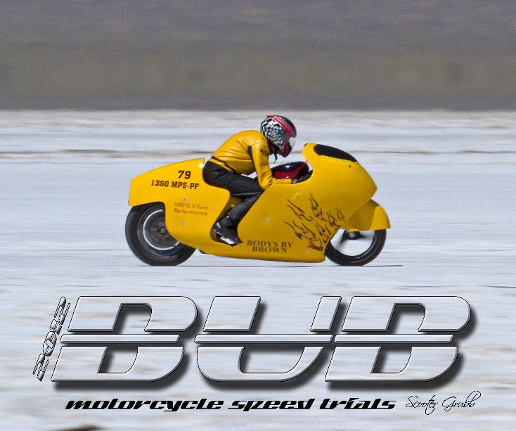 View 2012 BUB Motorcycle Speed Trials - Rocho by Grubb