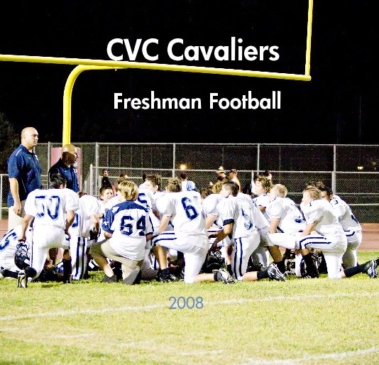 View CVC Cavaliers Freshman Football by Deene Souza