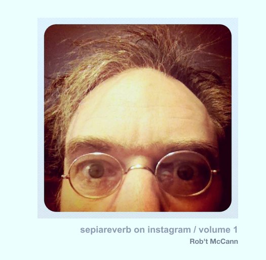 Bekijk sepiareverb on instagram / volume 1 op Rob't McCann