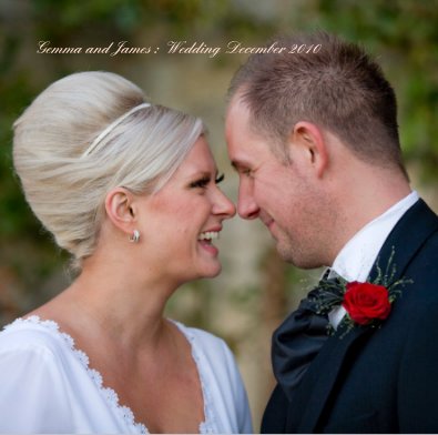Gemma and James : Wedding December 2010 book cover