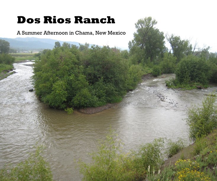 View Dos Rios Ranch by Richard Whittaker
