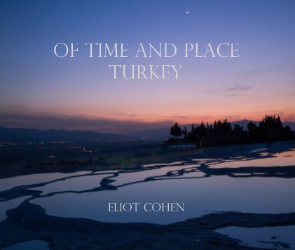 Of Time And Place Turkey book cover