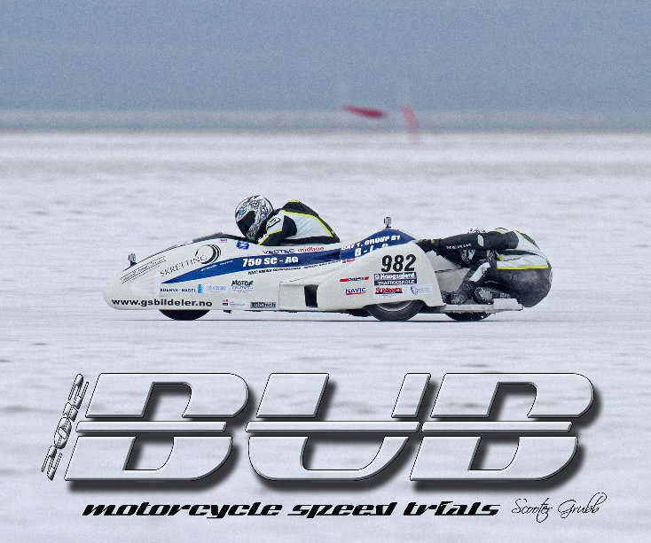 View 2012 BUB Motorcycle Speed Trials - Skjorshammer/Nedrebo by Grubb