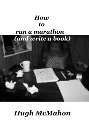 How to run a marathon (and write a book) book cover
