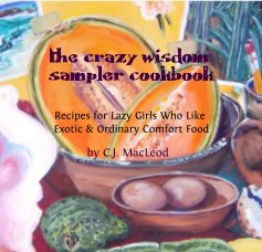 The Crazy Wisdom Sampler Cookbook book cover
