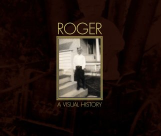 Roger - A Visual History book cover