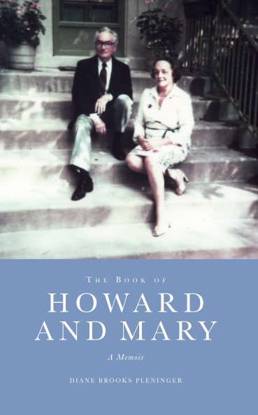 View The Book of Howard and Mary by Diane Brooks Pleninger