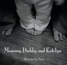 Mommy, Daddy, and Katelyn book cover